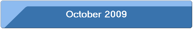 October 2009